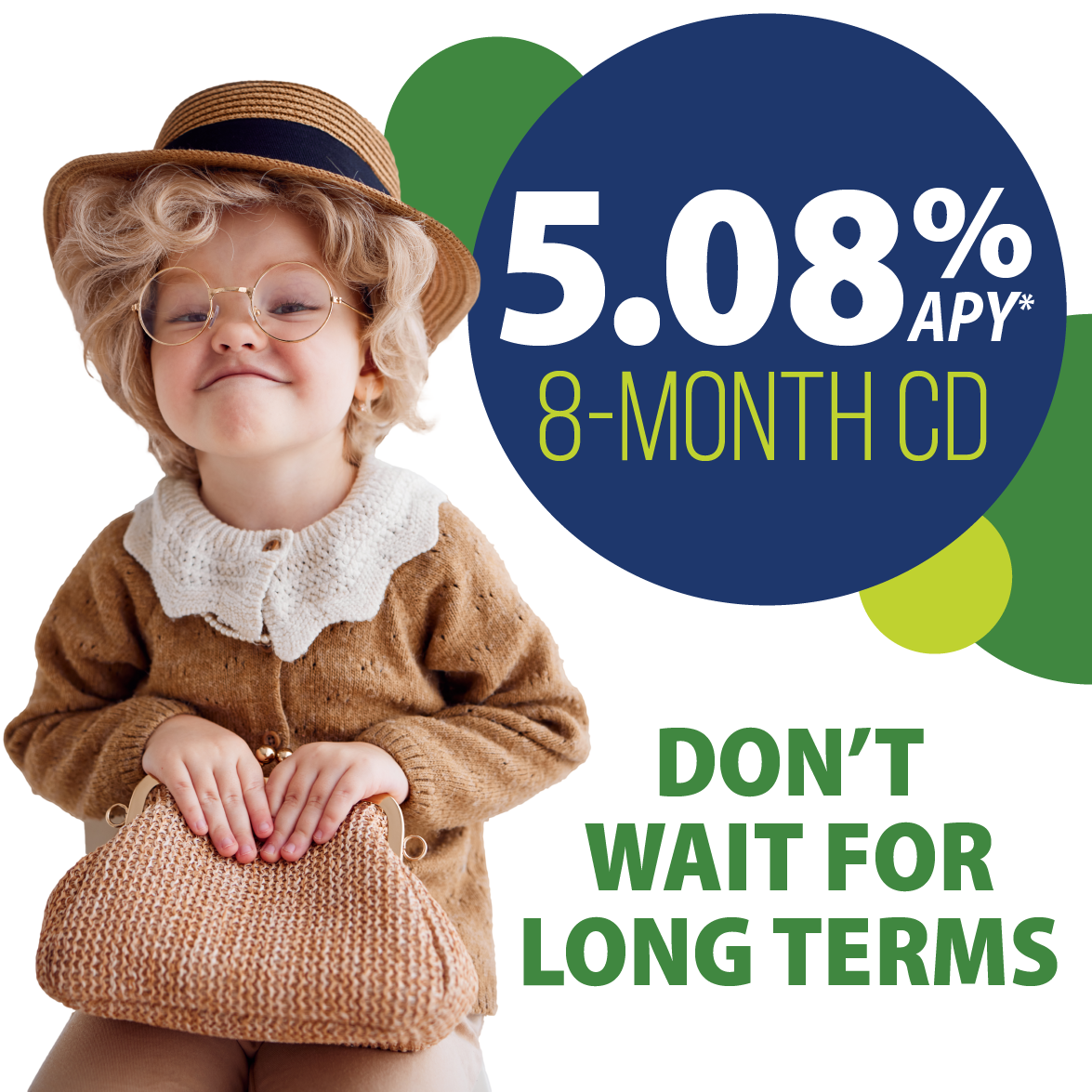 Female toddler dressed like old lady. Caption reads "don't wait for long terms"